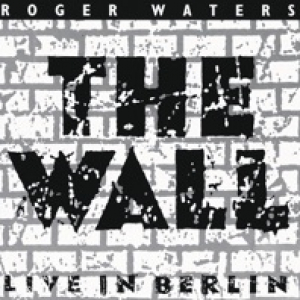 The Wall: Live In Berlin