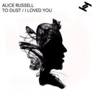 To Dust / I Loved You - EP