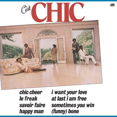 C'est Chic (2018 Remaster) C'est Chic (2018 Remaster)
