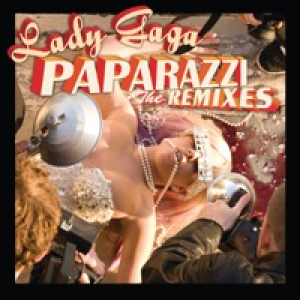 Paparazzi (The Remixes) - EP