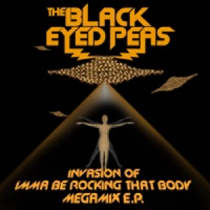 Invasion of Imma Be Rocking That Body (Megamix) - EP