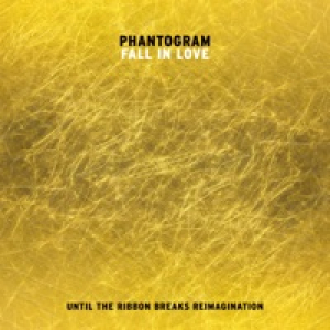 Fall In Love (Until the Ribbon Breaks Reimagination) - Single