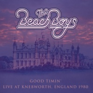 Good Timin': Live At Knebworth, England 1980