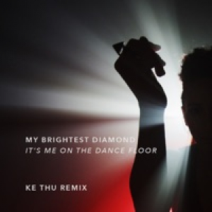 It's Me on the Dance Floor (Ke Thu Remix) - Single
