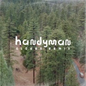 Handyman (Glades Remix) - Single