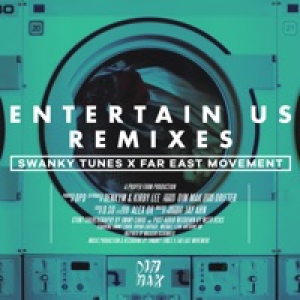 Entertain Us (Remixes) - Single