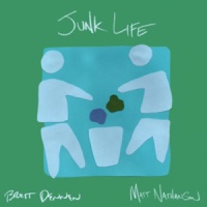 Junk Life (feat. Matt Nathanson) - Single