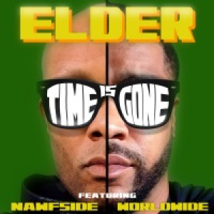 Time Is Gone - Single (feat. Worldwide & Nawfside) - Single