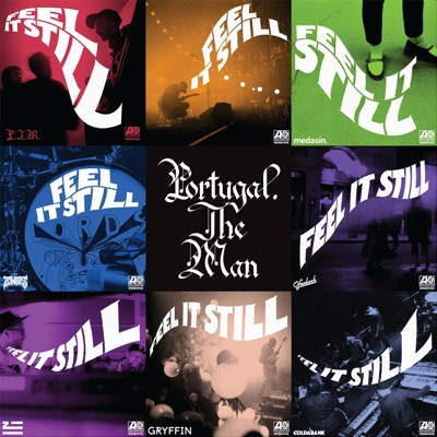 Feel It Still (The Remixes) Feel It Still (The Remixes)