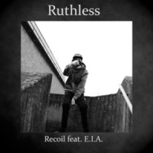 Ruthless (feat. E.I.A.) - Single
