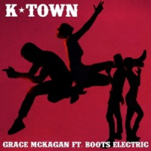K-Town (feat. Boots Electric) - Single