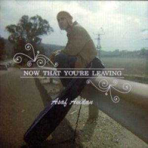Now That You're Leaving - EP