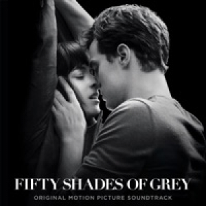 Fifty Shades of Grey (Original Motion Picture Soundtrack)