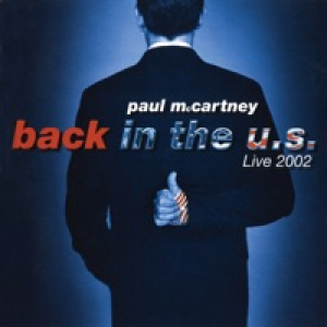 Back In the U.S. (Live 2002)