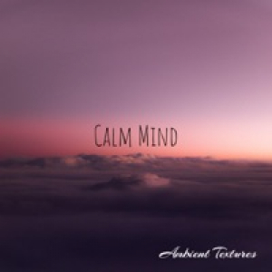 Calm Mind - EP