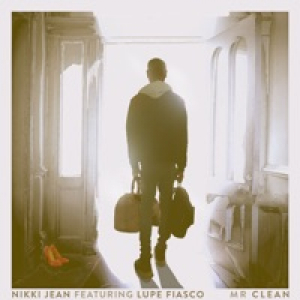 Mr Clean (feat. Lupe Fiasco) - Single