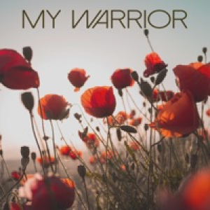 My Warrior (feat. Franco Robert) [Piano Version] - Single