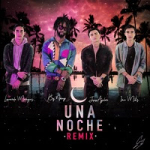Una Noche (Remix) - Single