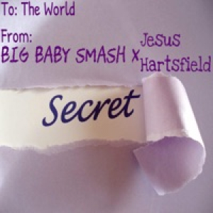Secret (feat. Jesus Hartsfield) - Single