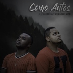 Como Antes (feat. Big Ángel Music) - Single