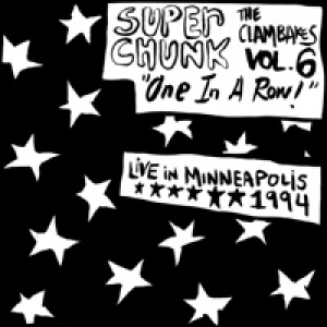 Clambakes Vol. 6: One in a Row - Live in Minneapolis 1994