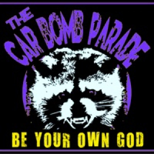Be Your Own God - Single