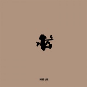 No Lie (feat. Famous Dex) - Single
