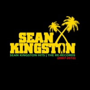 Sean Kingston Hits (2007-2010) [The Re-Records] - EP
