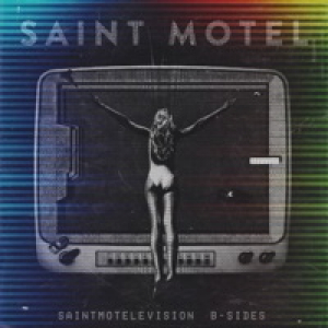 saintmotelevision B-sides - Single