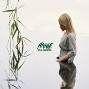 DJ-Kicks: Annie (DJ Mix)