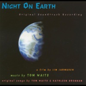 Night On Earth (Original Soundtrack Recording)