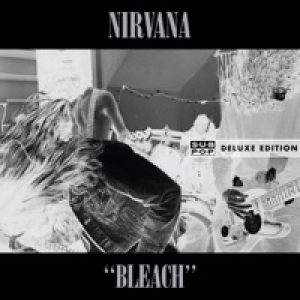 Bleach (Deluxe Edition)