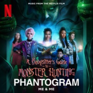 Me & Me (From the Netflix Film the Babysitter's Guide to Monster Hunting) - Single