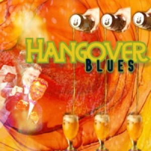 Hangover Blues - Single