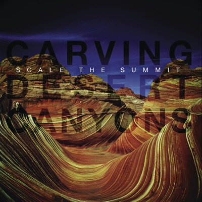 Carving Desert Canyons Carving Desert Canyons