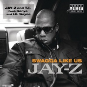 Swagga Like Us (feat. Kanye West & Lil Wayne) - Single