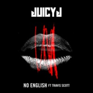 No English (feat. Travis Scott) - Single