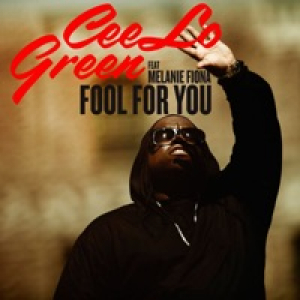 Fool for You (feat. Melanie Fiona) - Single