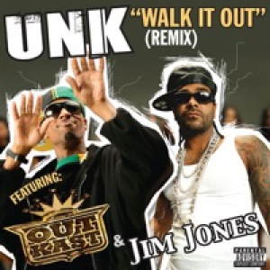 Walk It Out (Remix) [feat. OutKast & Jim Jones] - Single