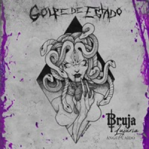 Bruja / Ángel Caído / Lujuria - Single