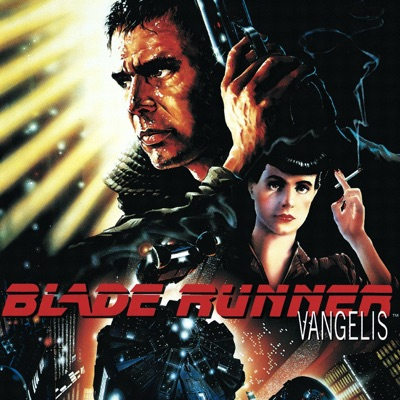Blade Runner (Original Score from the Motion Picture) Blade Runner (Original Score from the Motion Picture)