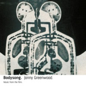 Bodysong. (Original Motion Picture Soundtrack) [Remastered]