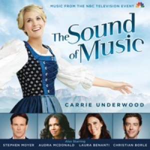 The Sound of Music (Music from the 2013 NBC Television Event)