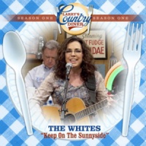 Keep On the Sunnyside (Larry's Country Diner Season 1) - Single