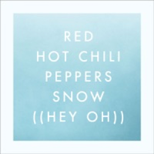 Snow (Hey Oh) - EP