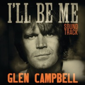 Glen Campbell: I'll Be Me (Soundtrack)