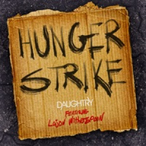 Hunger Strike (feat. Lajon Witherspoon) - Single