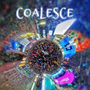 Coalesce Soundtrack - Single