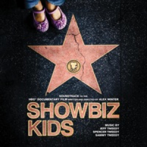 Showbiz Kids (Soundtrack to the HBO Documentary Film)