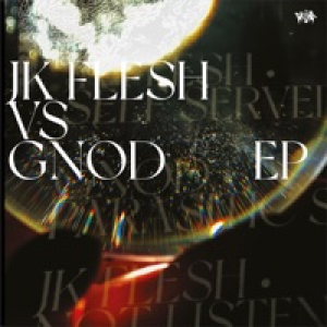Gnod vs. JK Flesh - EP